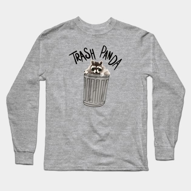 Trash Panda Long Sleeve T-Shirt by NowTheWeather